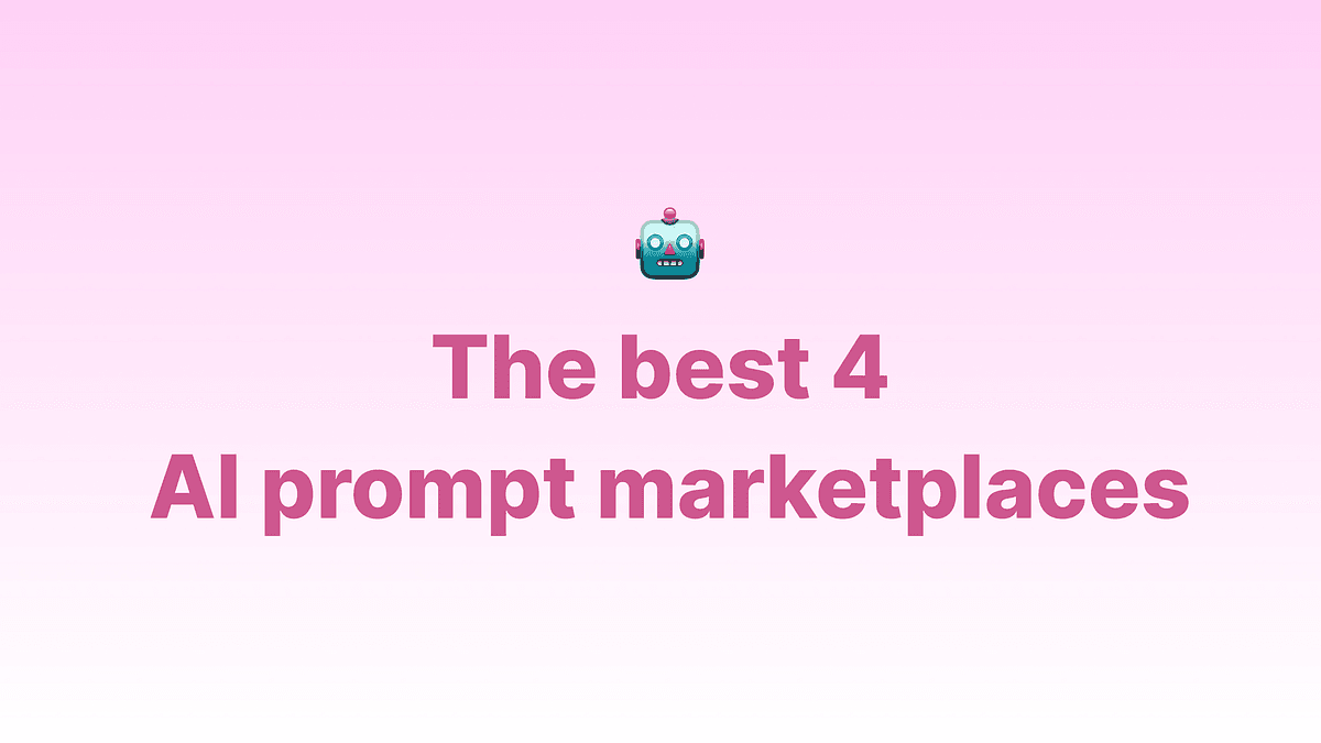 Want to sell AI prompts? Here are the best 4 prompt marketplaces