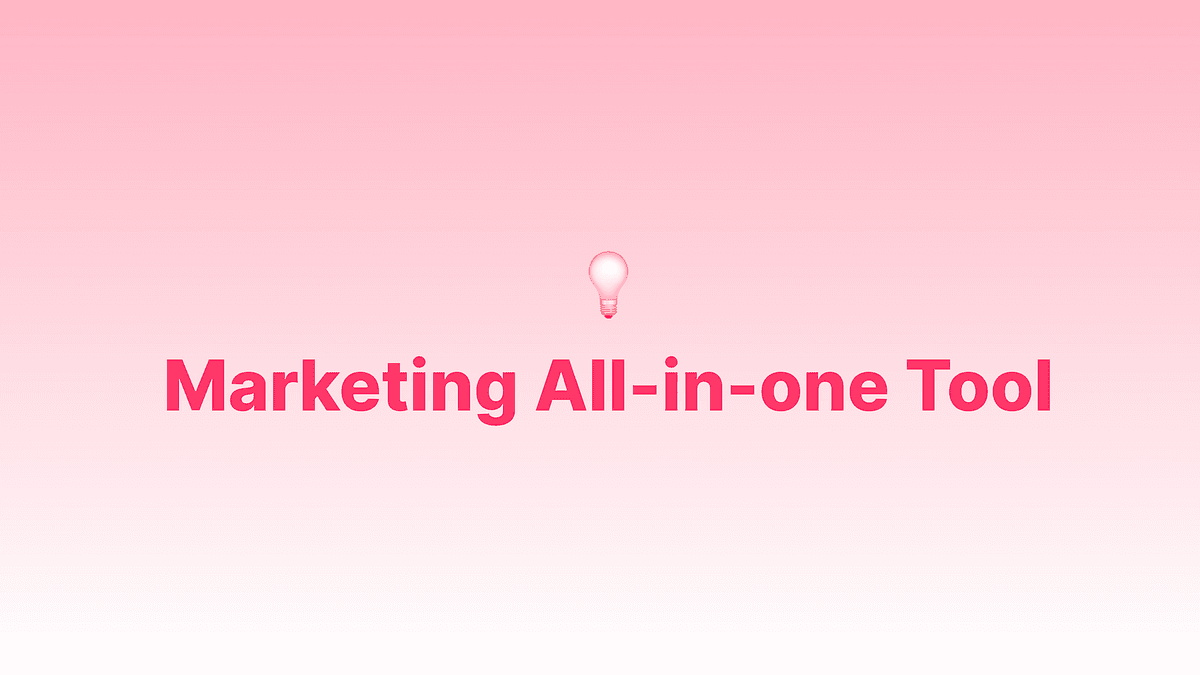 Marketing All-in-one Tool