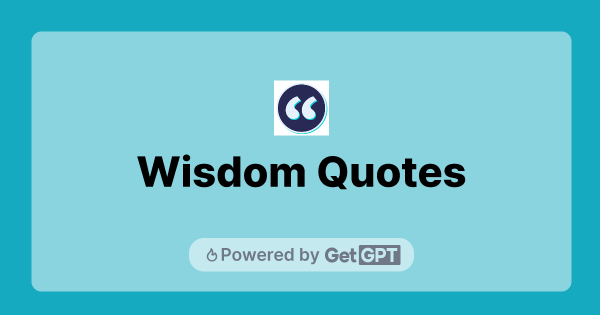 Wisdom Quotes GetGPT